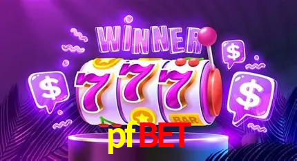 Descubra a Essência do pfbet: Nossa História e Compromissos